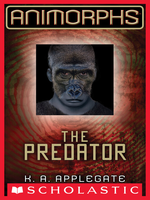 Title details for The Predator by K. A. Applegate - Wait list